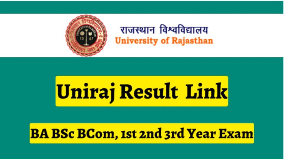 Uniraj Result 2023: Check BA BSc BCom 1st, 2nd, 3rd Year Exam Results ...