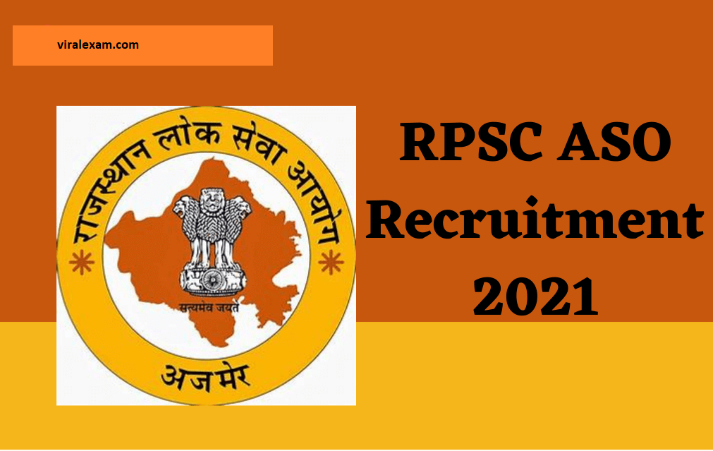 Rajasthan RPSC ASO Recruitment And Other Post Online Form 2021 | GK RESULT