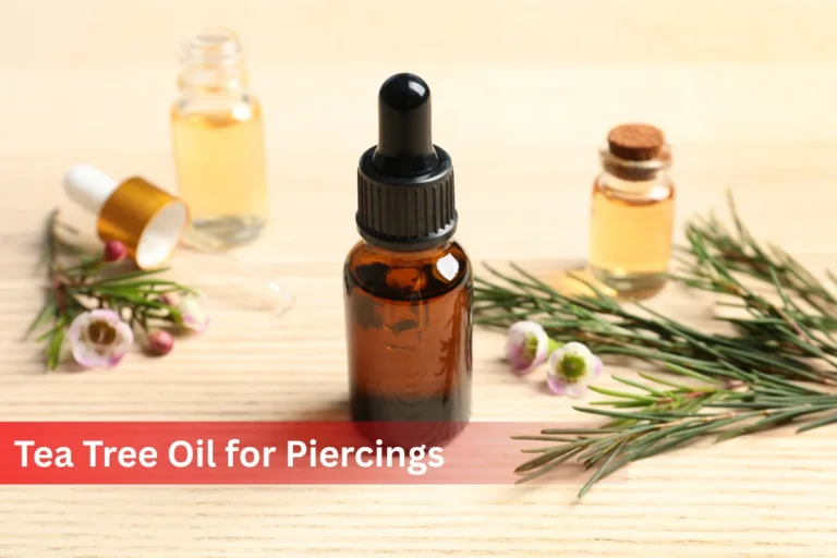 How to Use Tea Tree Oil for Piercings