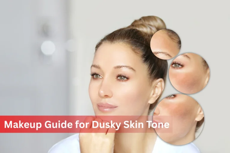 Makeup Guide for Dusky Skin Tone Featured Image